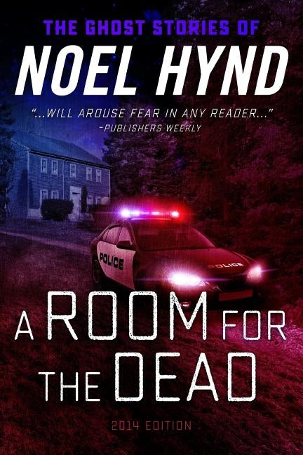 A Room for the Dead by Hynd, Noel