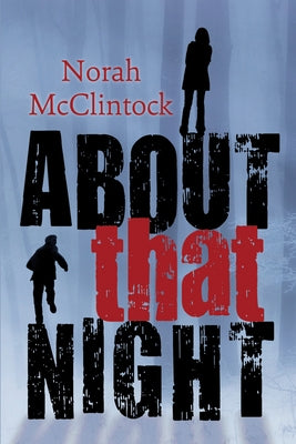 About That Night by McClintock, Norah