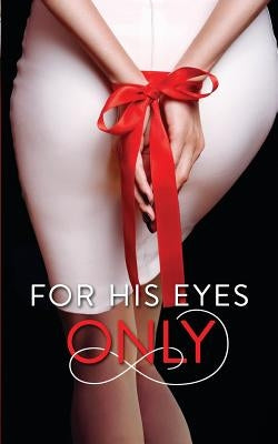 For His Eyes Only by Parker, Tamsen