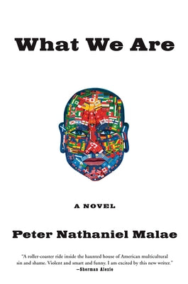 What We Are by Malae, Peter Nathaniel