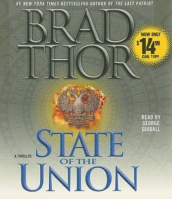 State of the Union, 3: A Thriller by Thor, Brad