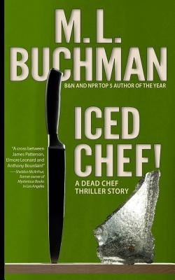 Iced Chef! by Buchman, M. L.