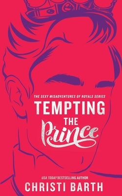 Tempting the Prince by Barth, Christi