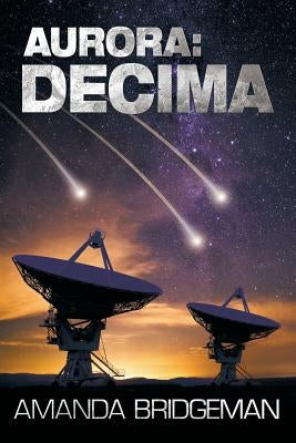 Aurora: Decima (Aurora 6) by Bridgeman, Amanda