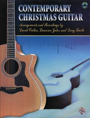 Acoustic Masterclass: Contemporary Christmas Guitar, Book & CD [With CD] by Cullen, David