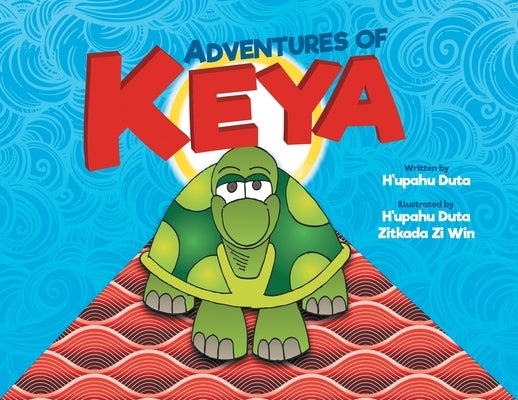 Adventures of Keya by Duta, H'Upahu