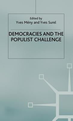 Democracies and the Populist Challenge by Meny, Y.