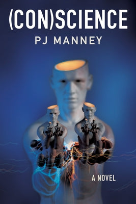 (Con)Science by Manney, Pj