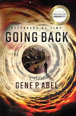 Going Back: Volume 1 by Abel, Gene P.