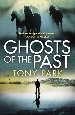 Ghosts of the Past by Park, Tony