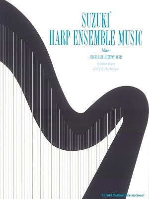 Suzuki Harp Ensemble Music, Volume 1: Second Harp Accompaniments by Meixner, Barbara