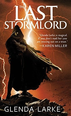 The Last Stormlord by Larke, Glenda