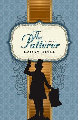 The Patterer by Brill, Larry