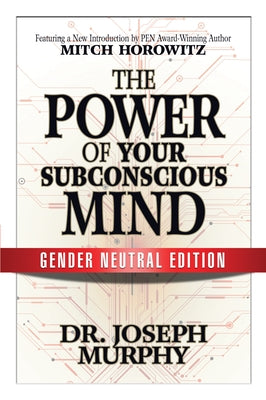 The Power of Your Subconscious Mind (Gender Neutral Edition) by Murphy, Joseph