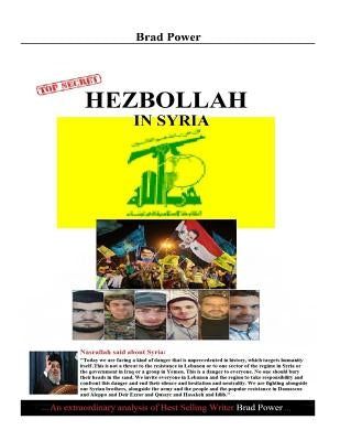 Hezbollah in Syria by Power, Brad