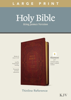 KJV Large Print Thinline Reference Bible, Filament Enabled Edition (Red Letter, Leatherlike, Burgundy) by Tyndale