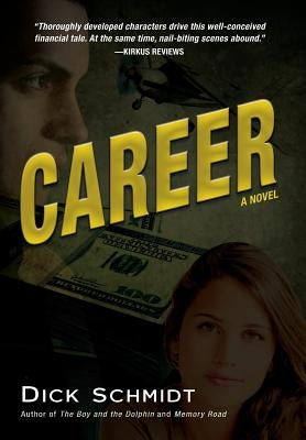 Career by Schmidt, Dick