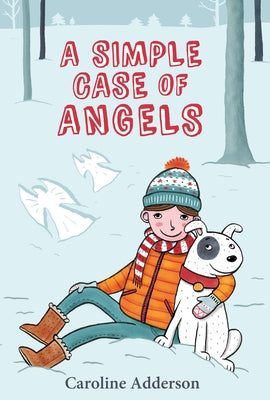 A Simple Case of Angels by Adderson, Caroline