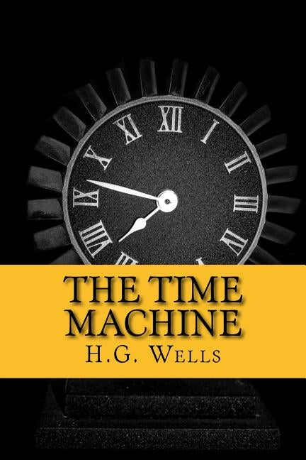 The Time Machine by Wells, H. G.