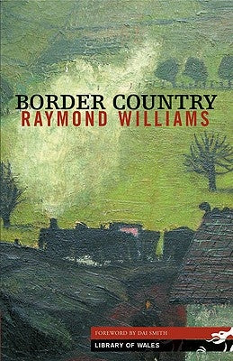 Border Country by Williams, Raymond