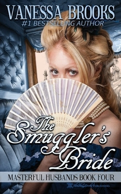 The Smuggler's Bride by Brooks, Vanessa