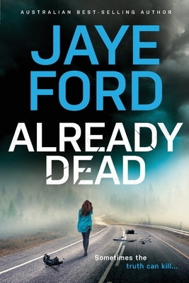 Already Dead by Ford, Jaye