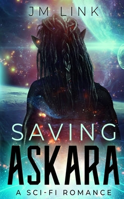 Saving Askara: A Sci-fi Romance by Editing, Aquila