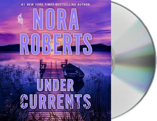 Under Currents by Roberts, Nora