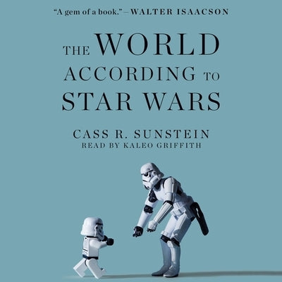 World According to Star Wars by Sunstein, Cass R.