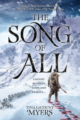 The Song of All: The Legacy of the Heavens, Book One by Lecount Myers, Tina