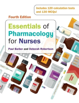 Essentials of Pharmacology for Nurses by Barber