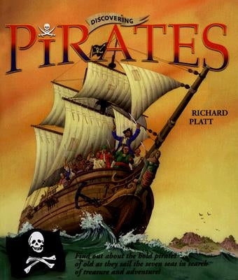 Discovering Pirates by Platt, Richard