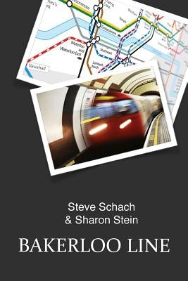 Bakerloo Line by Stein, Sharon