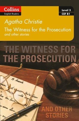 Witness for the Prosecution and Other Stories: B1 by Christie, Agatha