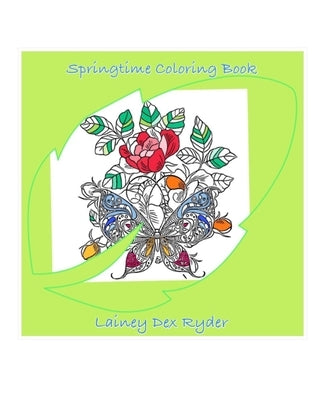 Springtime Coloring Book by Ryder, Lainey Dex