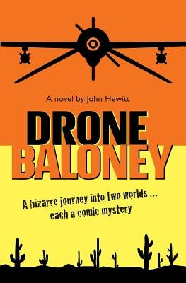 Drone Baloney by Hewitt, John