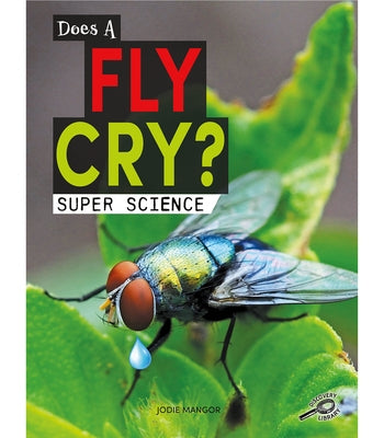 Does a Fly Cry? by Mangor, Jodie