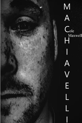 Machiavelli by Maxwell, Cole