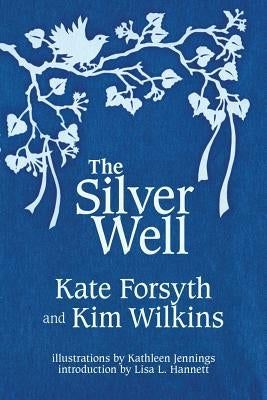 The Silver Well by Forsyth, Kate