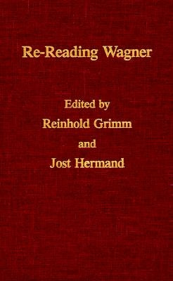 Re-Reading Wagner -Mov #13 by Grimm, Reinhold