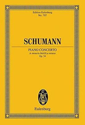 Schumann: Concerto for Piano and Orchestra, A Minor/A-Moll/La Mineur, Op. 54 by Schuman, Robert