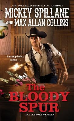 The Bloody Spur by Spillane, Mickey