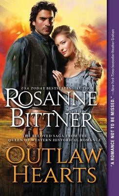 Outlaw Hearts by Bittner, Rosanne