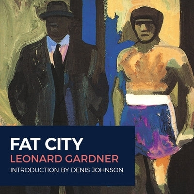 Fat City by Gardner, Leonard