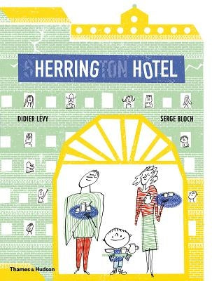 Herring Hotel by Lévy, Didier