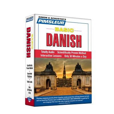 Pimsleur Danish Basic Course - Level 1 Lessons 1-10 CD: Learn to Speak and Understand Danish with Pimsleur Language Programsvolume 1 by Pimsleur