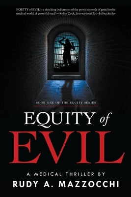 Equity of Evil by Mazzocchi, Rudy A.