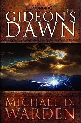 Gideon's Dawn by Warden, Michael