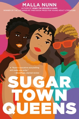 Sugar Town Queens by Nunn, Malla