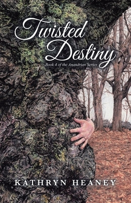 Twisted Destiny by Heaney, Kathryn